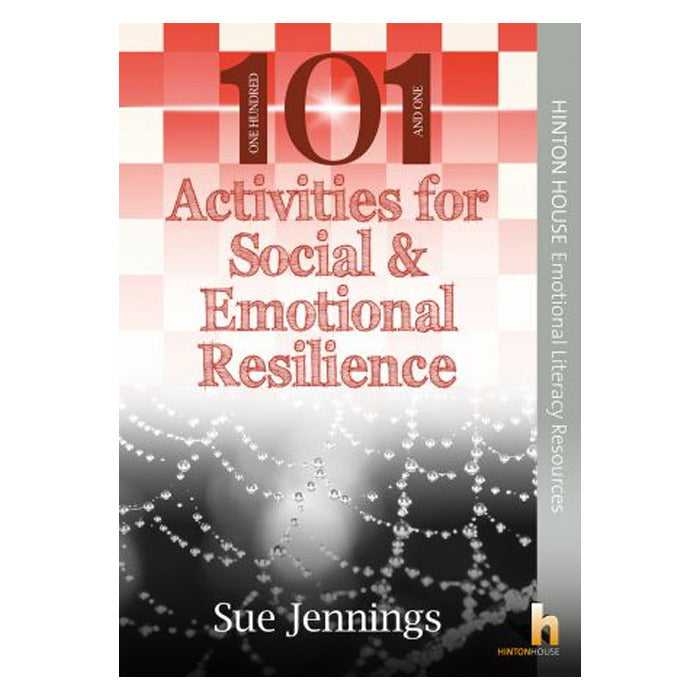 101 Activities for Social & Emotional Resilience