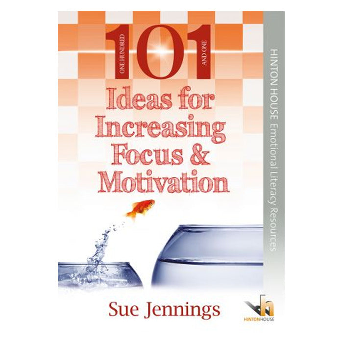 101 Activities for Increasing Focus & Motivation