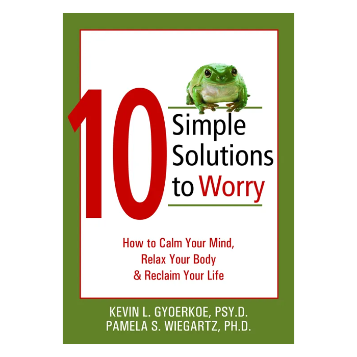 10 Simple Solutions to Worry (eBook)