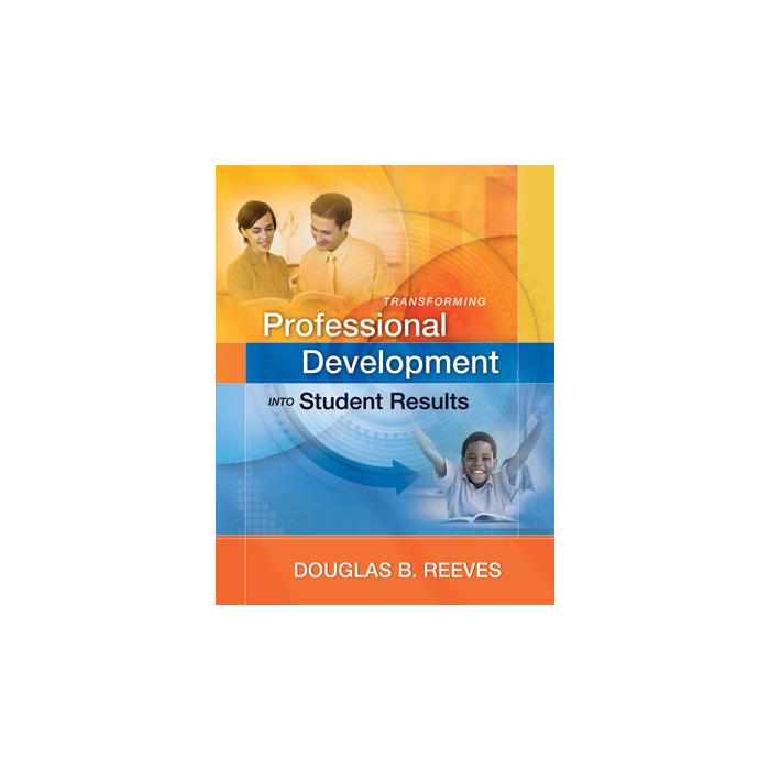 Transforming Professional Development into Student Results