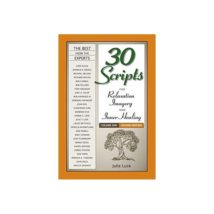 30 Scripts for Relaxation, Imagery & Inner Healing
