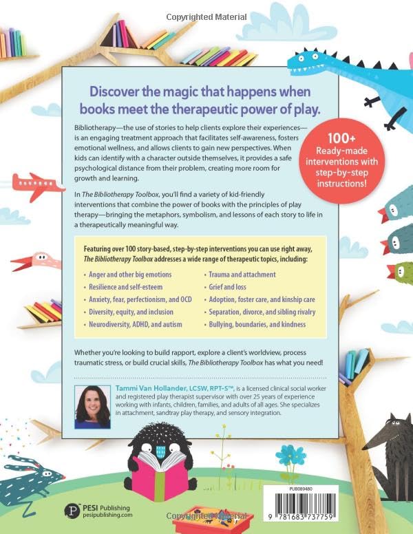 The Bibliotherapy Toolbox: 100+ Creative and Playful Story-Based Interventions