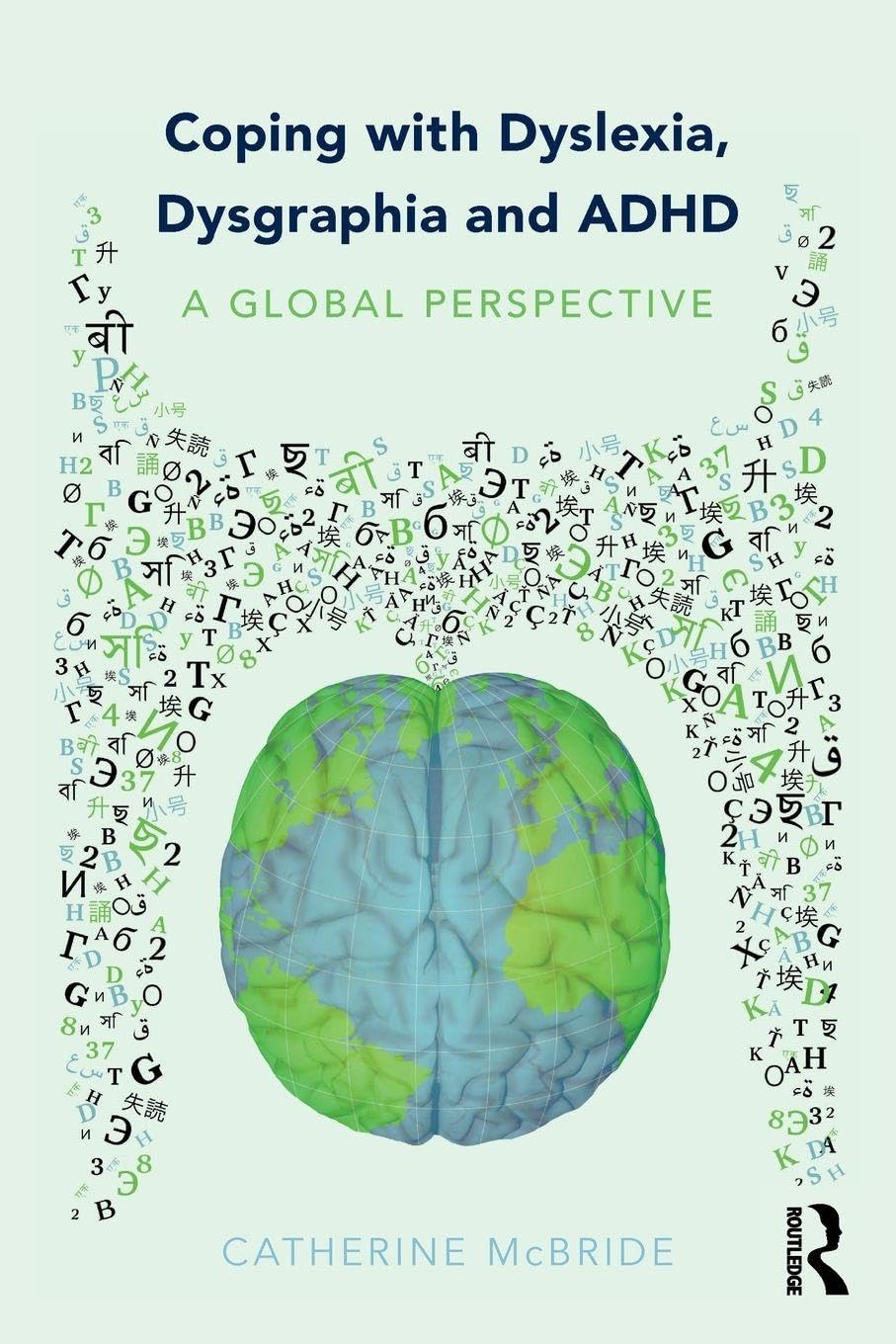 Coping with Dyslexia, Dysgraphia and ADHD