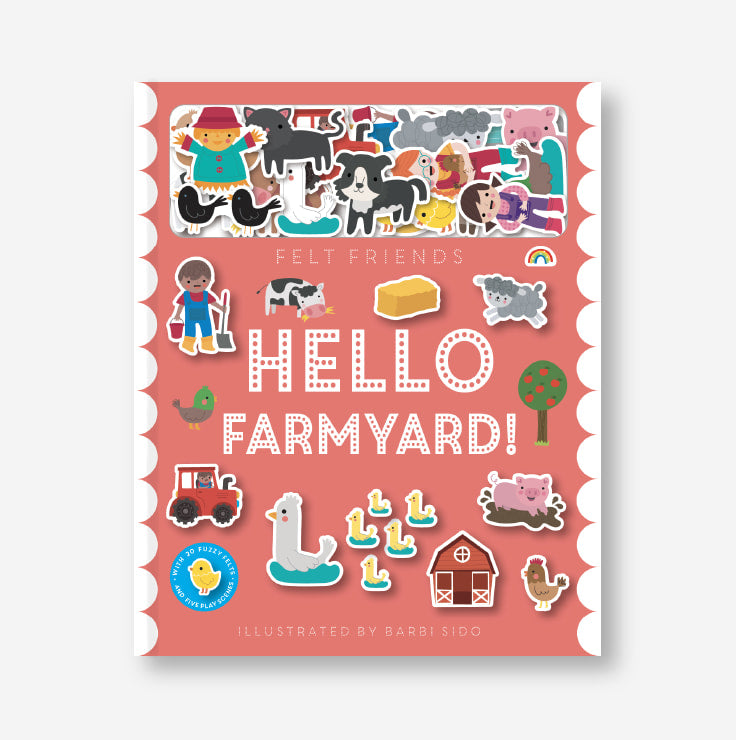 Felt Friends - Hello Farmyard!