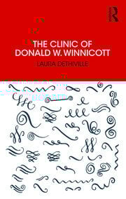 The Clinic of Donald W. Winnicott