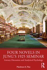 Four Novels in Jung’s 1925 Seminar