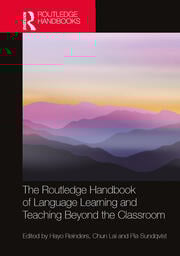 The Routledge Handbook of Language Learning and Teaching Beyond the Classroom