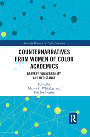 Counternarratives from Women of Color Academics