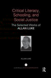 Critical Literacy, Schooling, and Social Justice