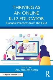 Thriving as an Online K-12 Educator