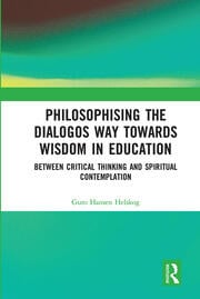 Philosophising the Dialogos Way towards Wisdom in Education