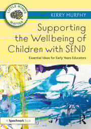 Supporting the Wellbeing of Children with SEND
