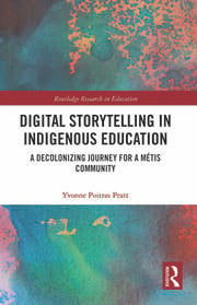 Digital Storytelling in Indigenous Education
