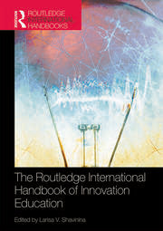 The Routledge International Handbook of Innovation Education