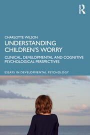 Understanding Children’s Worry