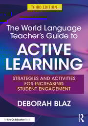 The World Language Teacher's Guide to Active Learning
