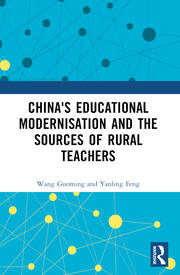 China's Educational Modernisation and the Sources of Rural Teachers
