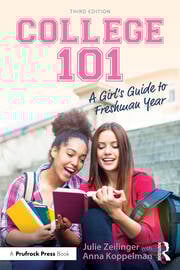 College 101: A Girl's Guide to Freshman Year