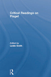 Critical Readings on Piaget