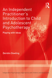 An Independent Practitioner's Introduction to Child and Adolescent Psychotherapy