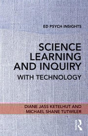 Science Learning and Inquiry with Technology
