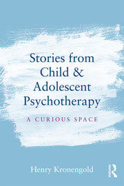 Stories from Child & Adolescent Psychotherapy