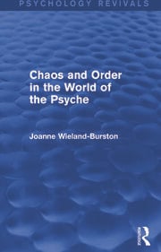 Chaos and Order in the World of the Psyche