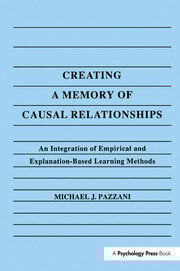 Creating A Memory of Causal Relationships