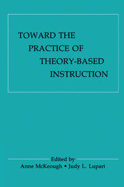 Toward the Practice of theory-based Instruction