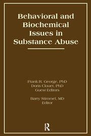 Behavioral and Biochemical Issues in Substance Abuse