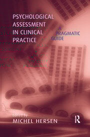 Psychological Assessment in Clinical Practice
