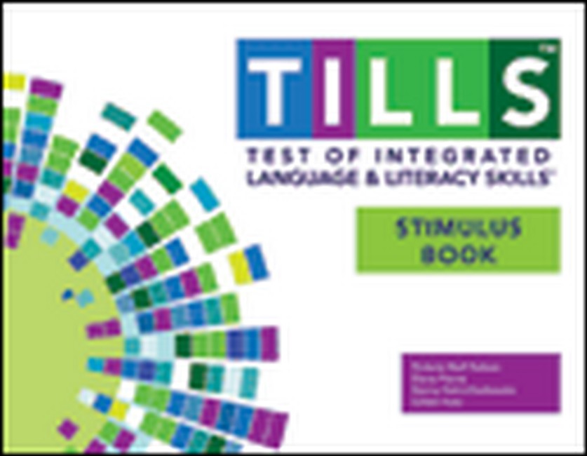 Test of Integrated Language and Literacy Skills (R) (TILLS (R)) Stimulus Book