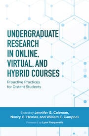 Undergraduate Research in Online, Virtual, and Hybrid Courses