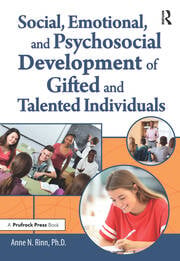 Social, Emotional, and Psychosocial Development of Gifted and Talented Individuals