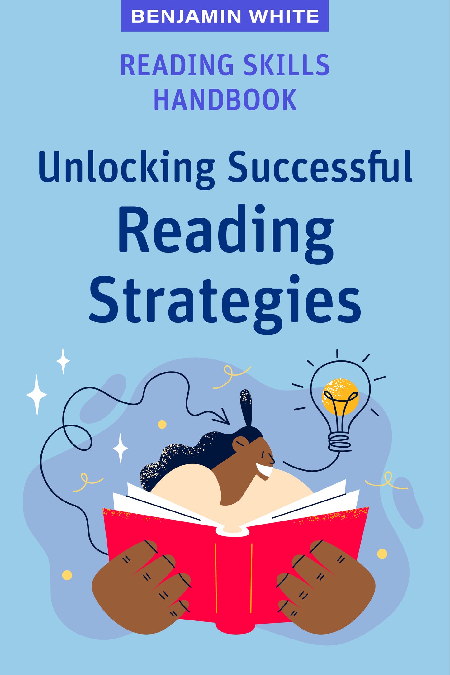 Reading Skills Handbook: Unlocking Successful Reading Strategies