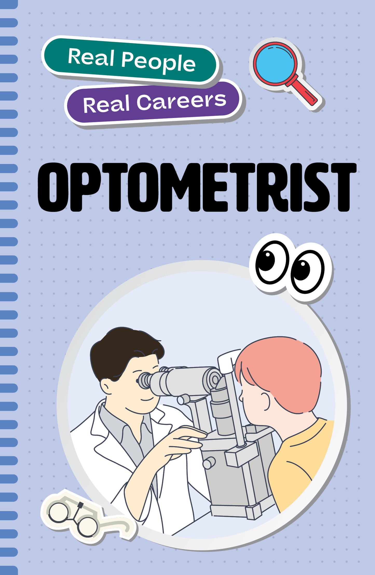 Optometrist: Real People, Real Careers