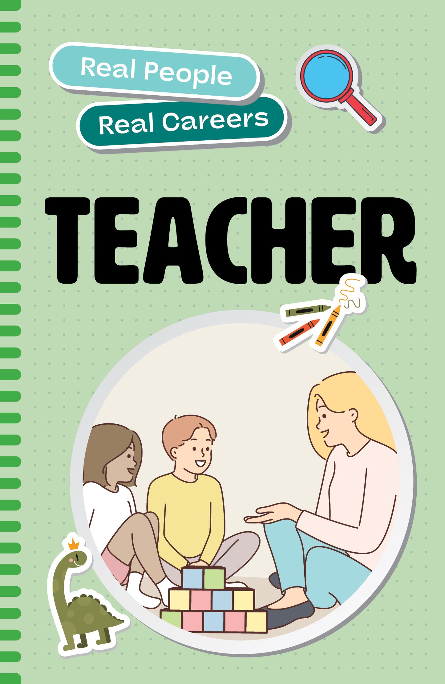 Teacher: Real People, Real Careers