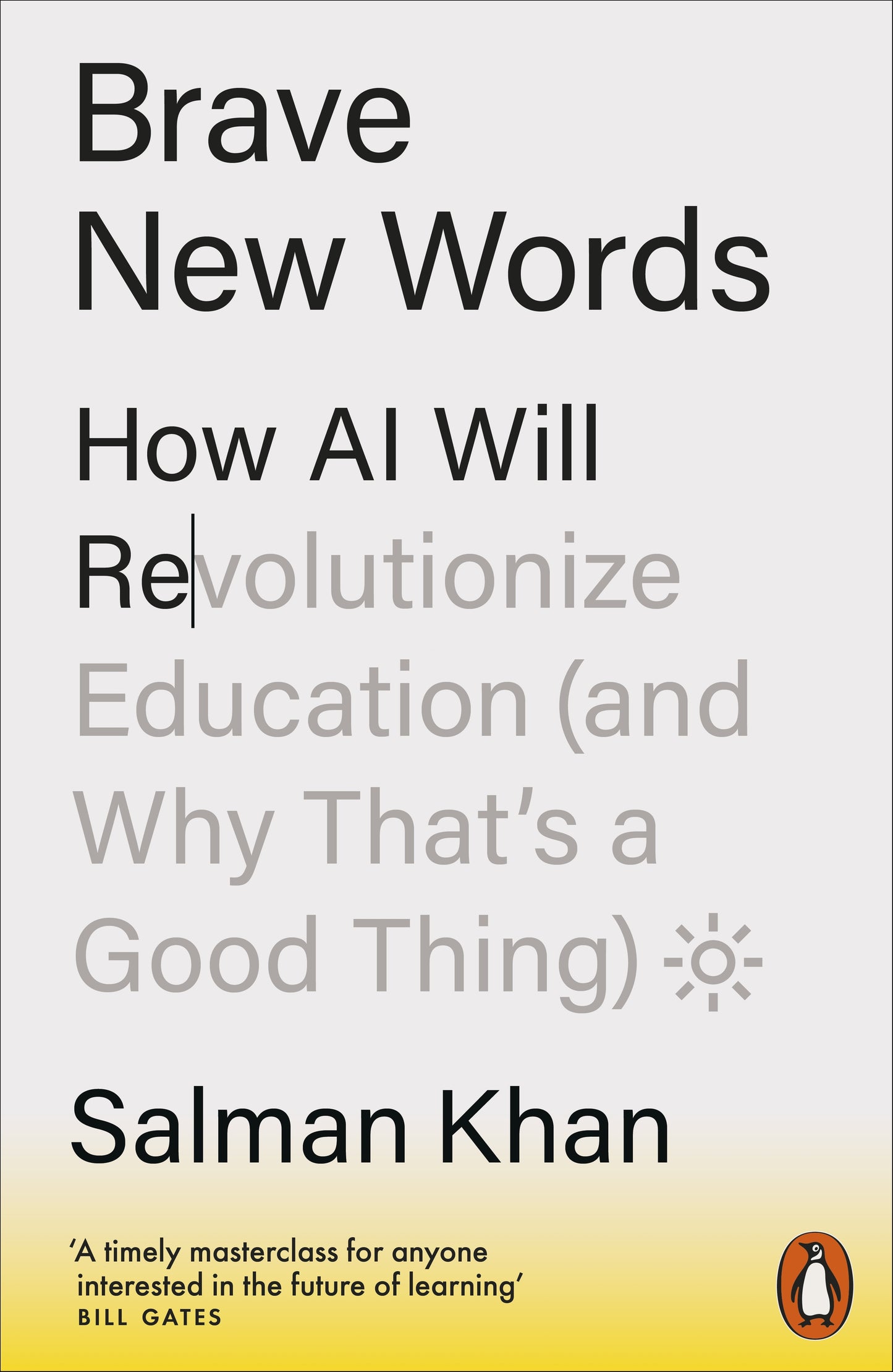 Brave New Words: How AI Will Revolutionize Education
