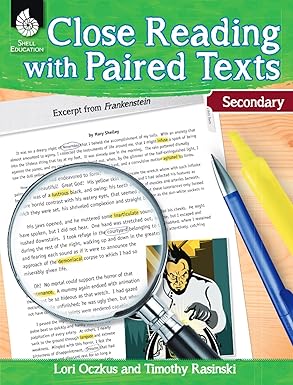 Close Reading with Paired Texts (Secondary): Engaging Lessons to Improve Comprehension