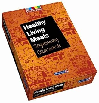 Healthy Living Meals: Colorcards: Sequencing
