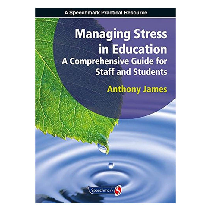 Managing Stress in Education: A Comprehensive Guide for Staff and Students