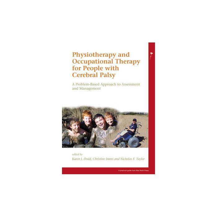 Physiotherapy and Occupational Therapy for People with Cerebral Palsy