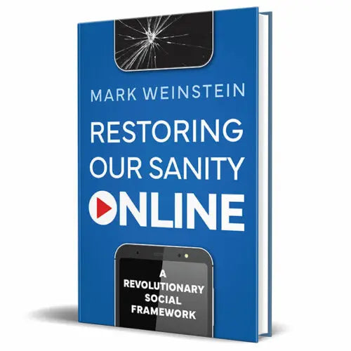 Restoring Our Sanity Online: A Revolutionary Social Framework