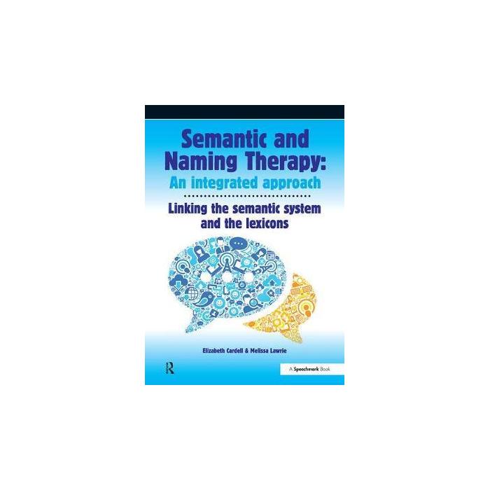 Semantic and Naming Therapy: An Integrated Approach
