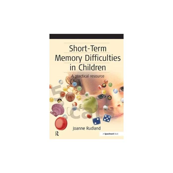 Short Term Memory Difficulties in Children