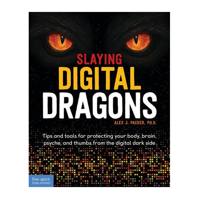 Slaying Digital Dragons