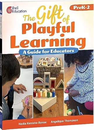 The Gift of Playful Learning