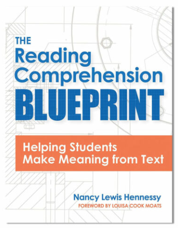 The Reading Comprehension Blueprint: Helping Students Make Meaning from Text