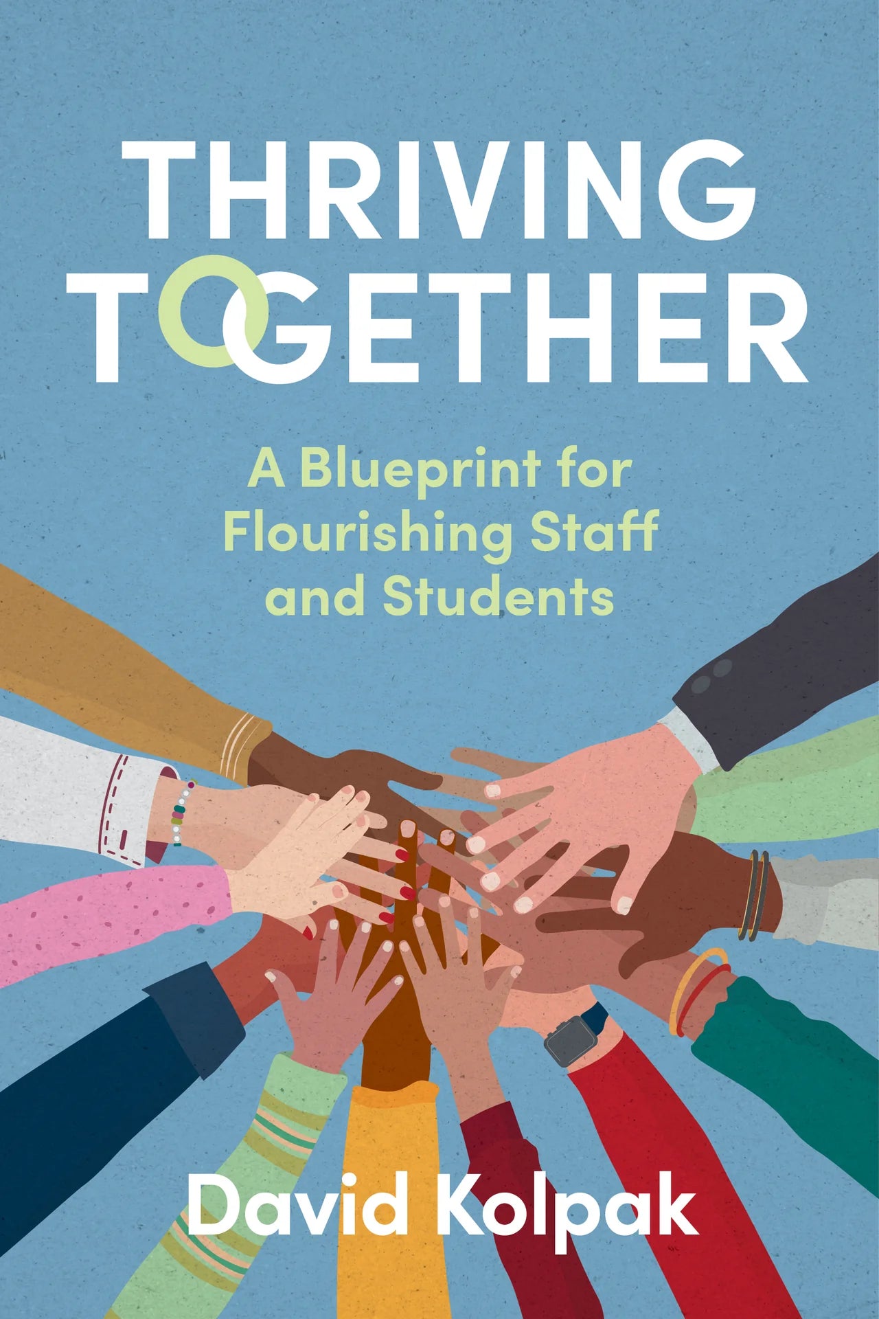 Thriving Together: A Blueprint for Flourishing Staff and Students