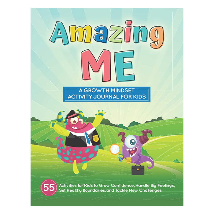 Amazing Me: A Growth Mindset Activity Journal for Kids